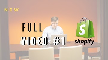 Hướng dẫn tạo website bán hàng trên Shopify mới nhất  | Shopify Full phần 1