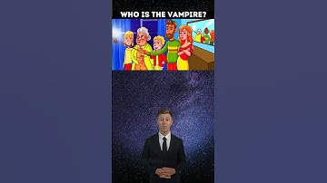 who is the vampire? #riddel #brainteaser #quiz