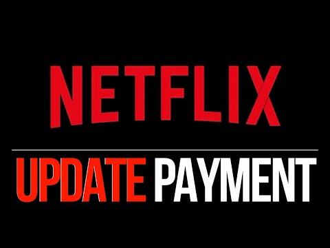 How to Update Payment Information on Netflix 2021