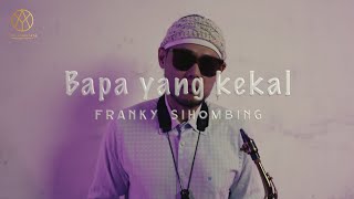 Bapa Yang Kekal - Franky Sihombing ( Cover by Yudi Atmajaya ) #145