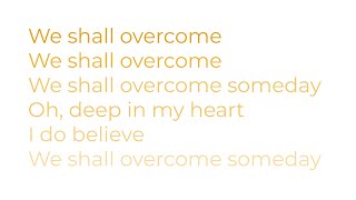 'We Shall Overcome' With Lyrics | Song for Families and Kids