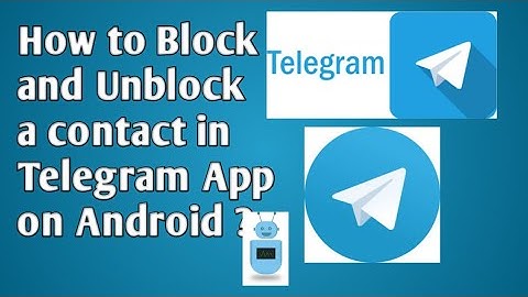 How to Block and Unblock a contact in Telegram app on Android ? || How to Block someone on Telegram