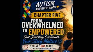 Chapter 5: From Overwhelmed to Empowered