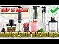 Best Immersion Blender Review | Top 5 Hand Blenders On The Market