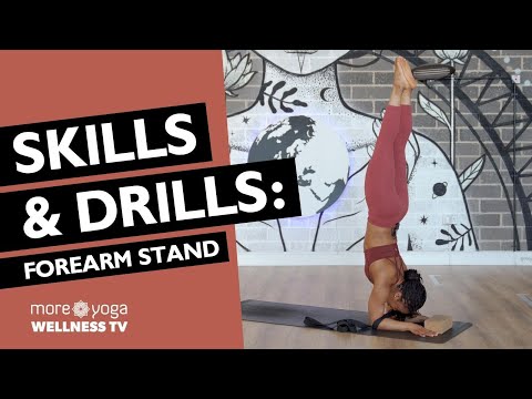 Skills & Drills: How To Get Into Forearm Stand / Pincha Mayurasana