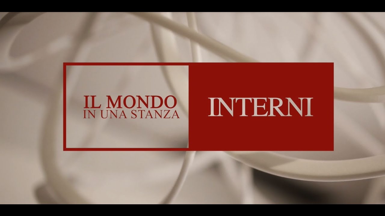 INTERNI SPA Il Mondo in una Stanza YouTube