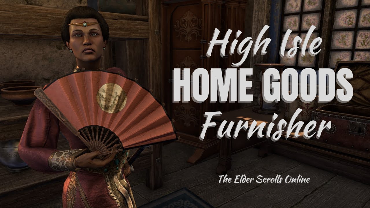 High Isle Home Goods Furnisher Preview [The Elder Scrolls Online] YouTube