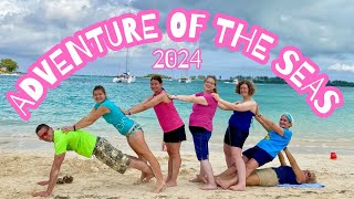 ADVENTURE OF THE SEAS // FAMILY VACATION // 2024