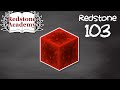 Redstone Academy 103 - Power Components (Part 1)