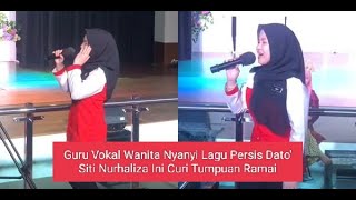 Guru Vokal Wanita Nyanyi Lagu Persis Dato' Siti Nurhaliza Ini Curi Tumpuan Ramai