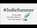 #IndieSummer Week 2 Live Q&A with Hank and Abby (all about covers and market research!)