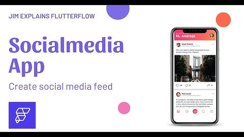 FlutterFlow - Create Social Media App Using Complex Logic