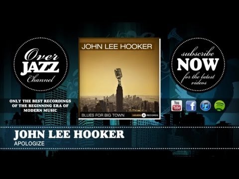 John Lee Hooker - Apologize (1952)
