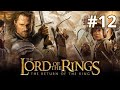 The Lord Of The Rings The Return of the King Gameplay 