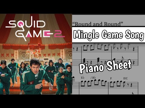 Mingle Game Song“Round and Round” Piano Sheet