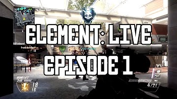 Element: LIVE Sniping - Episode 1 w/Element OJ