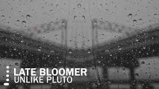 Unlike Pluto - Late Bloomer (Traduçao + Lyrics CC) Resimi