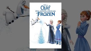 Olaf: Otra Aventura Congelada de Frozen (Subtitulada)