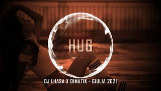 DJ Lhasa x Dimatik - Giulia 2021