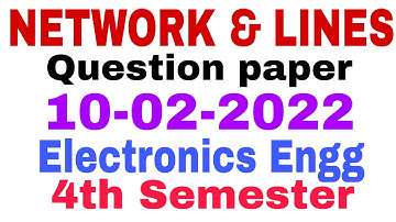 NETWORK & LINES||Question paper(10-02-2022)||4th Semester||Electronics Engg||SBTE BIHAR
