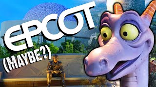 EPCOT 2.0 is DONE...Right?
