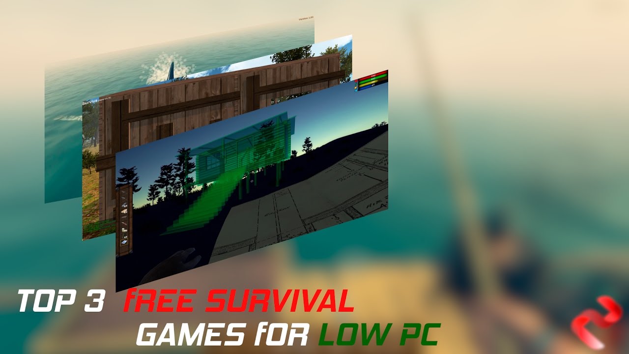Top 3 Free Survival Games For Low PC YouTube