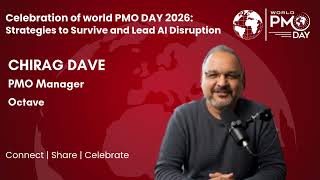 PMOs Leading the Future with AI | Chirage Dave from UAE