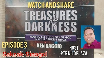 Treasures Of Darkness / Episode 3 / Let There Be Light 1 / Host Ptr Nilo Plaza