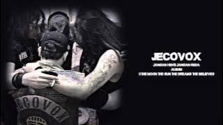 JECOVOX - JANGAN HENTI JANGAN REDA