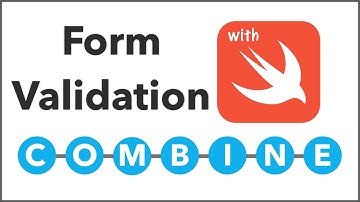 Form Validation using Combine
