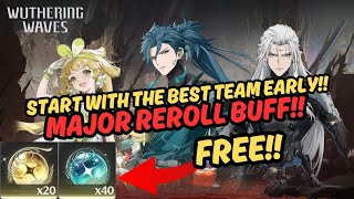 DO THIS NOW FOR A STRONG START IN WUTHERING WAVES!! HUGE Account Reroll Buff!! | Wuthering Waves