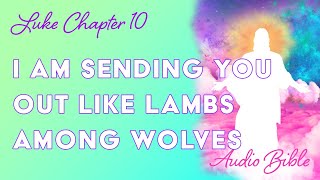 Luke 10 - Audio Bible Reading