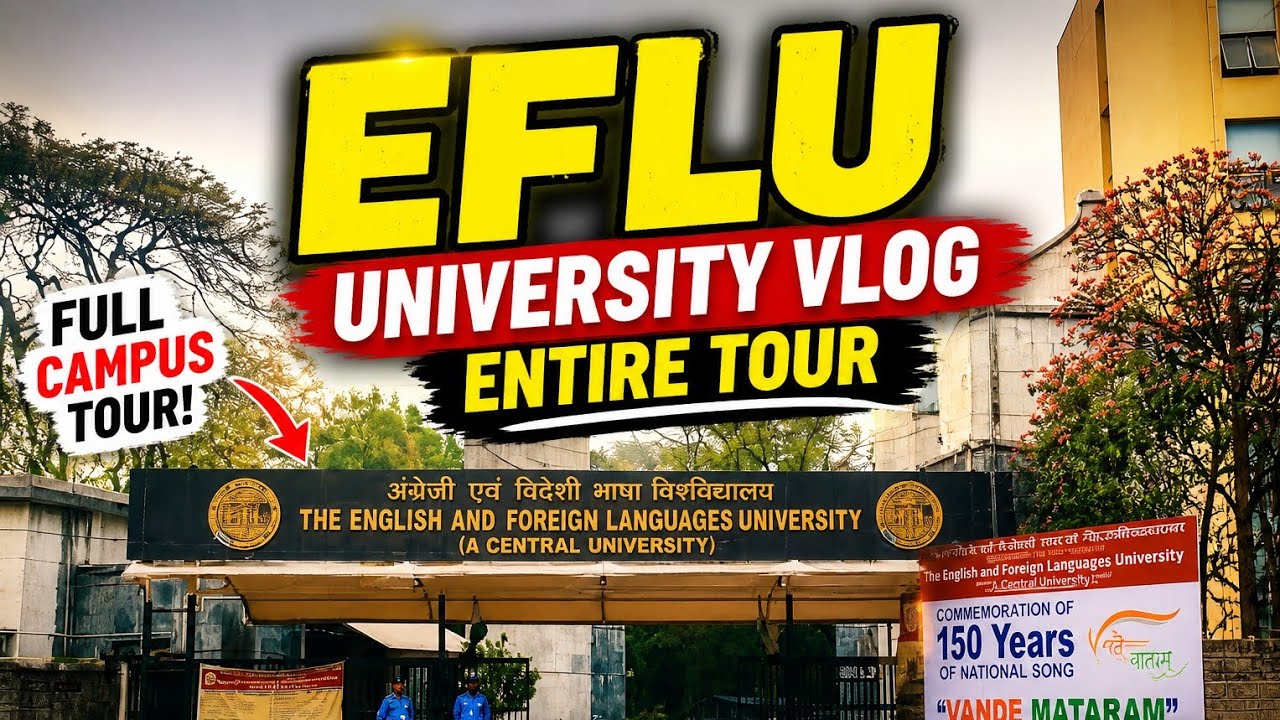 EFLU Hyderabad Campus Tour 🎓 | Full University Tour 2026 | CUET ...