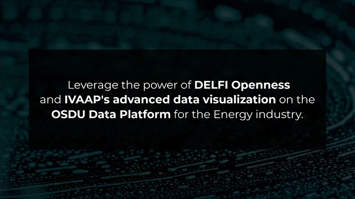 Interoperability Demo: IVAAP Data Visualization and SLB Delfi on The OSDU Data Platform