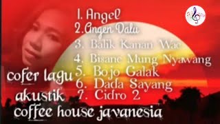 LAGU AKUSTIK JAWA PALING ENAK DI DENGAR !! SAAT NYANTAI, SAAT KERJA BAHKAN SAAT MAU TIDUR !!