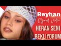 Reyhan Heran Seni Bekliyorum Official Video