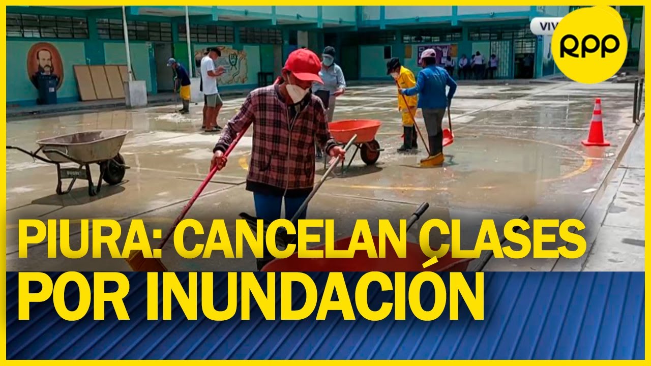 Piura: Suspenden clases en colegio inundado por lluvias - YouTube