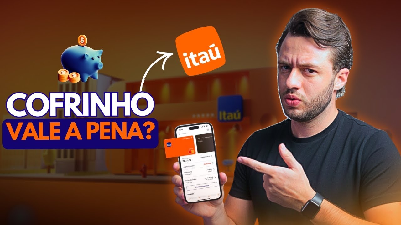 🚨Cofrinho do Itaú vale a pena? É seguro? Cofrinho do Itaú é bom? [Guia ...
