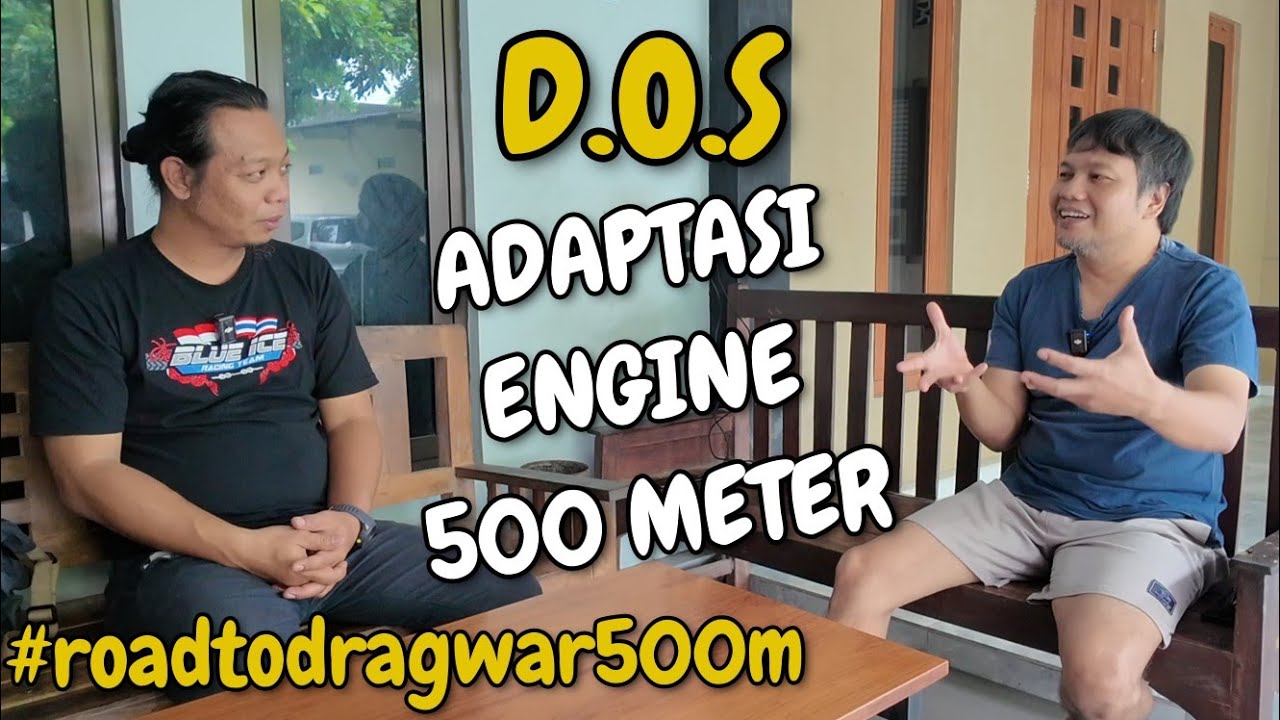 D.O.S [MAS ANDIS] UPAYAKAN ENGINE 500 METER | ROAD TO DRAGWAR 500M