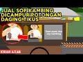 Parah banget sop kambing dicampur potongan daging tikus azab penjual curang  sinetron azab