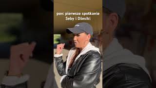 PIERWSZE SPOTKANIE SEBY I DŻESIKI 😆 #comedy