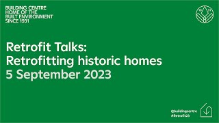 Retrofit Talks: Retrofitting historic homes to enhance and retain character