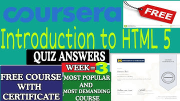 Introduction to HTML5 || Week 3 || Hosting and Validation || Coursera HTML5 Quiz Answers