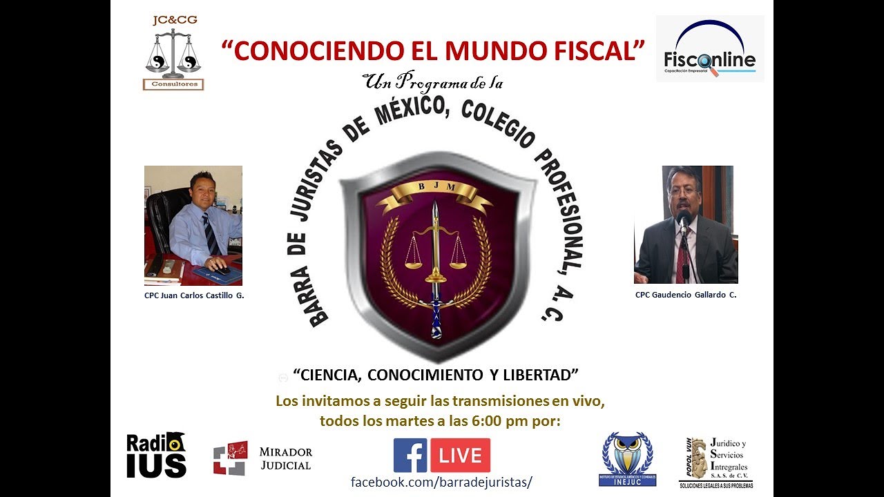 Mundo Fiscal BJMCP Conociendo el Mundo Fiscal - 07/Ene/2020 - Programa 04 - YouTube