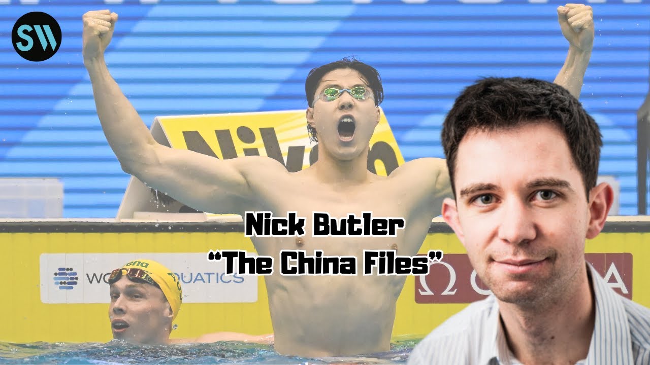 Nick Butler Investigating the Chinese Swimming Doping Scandal