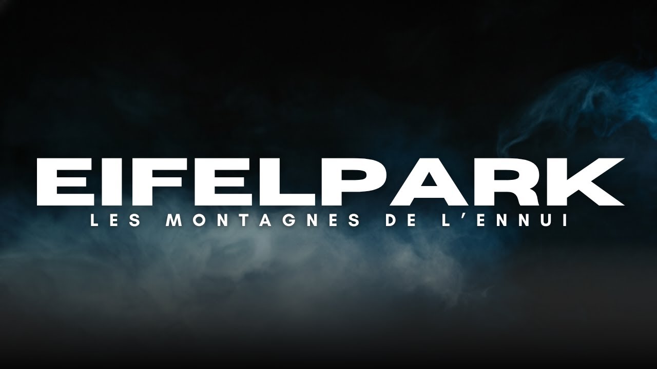 Les montagnes de l'ennui ! (Visite de Eifelpark)