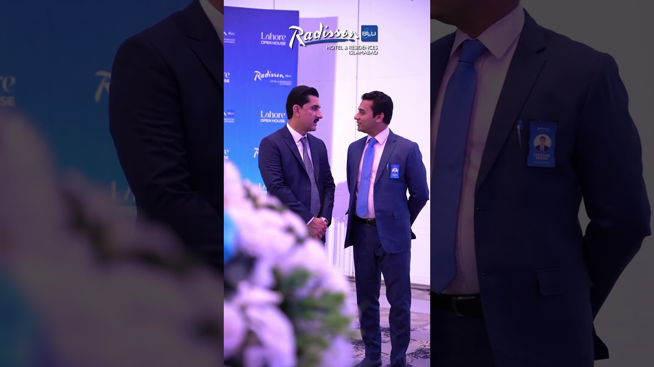 Radisson Blu's Grand Open House in Lahore
