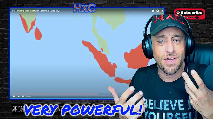 How Powerful Was the Dutch East India Company? Reaction!