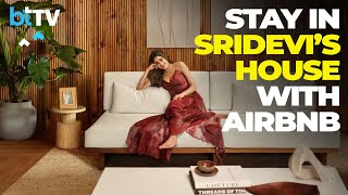 Now Stay In Superstar Sridevis Chennai House Hosted By Airbnb Janhvi Kapoor