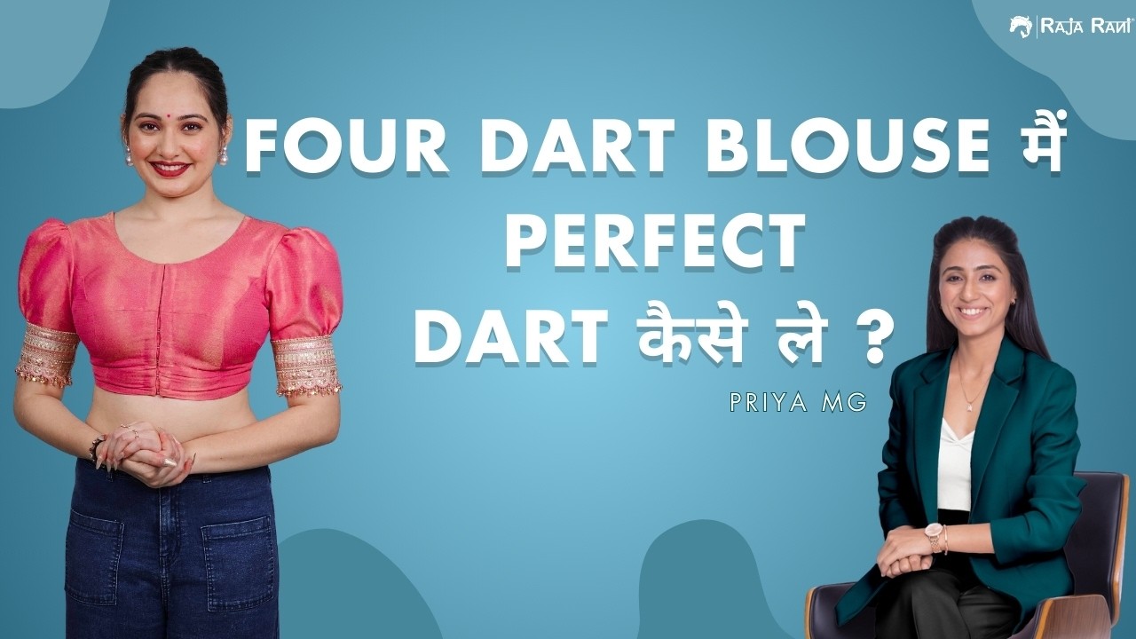 Blouse Ki Fitting Kharab Ho Rahi Hai? Four Dart Perfect Lene Ka Sahi Tarika